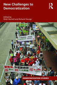 New Challenges to Democratization - 9780415467421 by Peter Burnell, Richard Youngs, 9780415467421