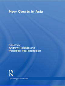 New Courts in Asia - 9780415673723 by Andrew Harding, Penelope Nicholson, 9780415673723
