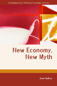 New Economy, New Myth - 9780415301428 by Jean Gadrey, 9780415301428
