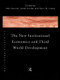 The New Institutional Economics and Third World Development by John Harriss, Janet Hunter, Colin Lewis, 9780415157919