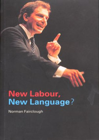 New Labour, New Language? - 9780415218276 by Norman Fairclough, 9780415218276