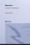 Nietzsche (The Arguments of the Philosophers) by Richard Schacht, 9780415510615