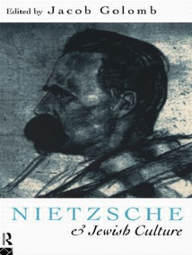 Nietzsche and Jewish Culture - 9780415095136 by Jacob Golomb, 9780415095136