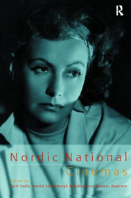 Nordic National Cinemas - 9780415081955 by Gunnar Iverson, Astrid Soderbergh Widding, Tytti Soila, 9780415081955