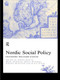 Nordic Social Policy (Changing Welfare States) by Matti Heikkila, Bjorn Hvinden, Mikko Kautto, Staffan Marklund, Niels Ploug, 9780415208765