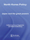 North Korea Policy (Japan and the Great Powers) - 9780415546904 by Linus Hagström, Marie Söderberg, 9780415546904