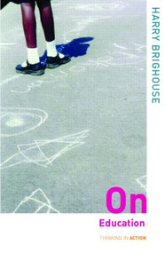 On Education - 9780415327909 by Harry Brighouse, 9780415327909