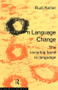 On Language Change (The Invisible Hand in Language) - 9780415076722 by Rudi Keller, Brigitte Nerlich, 9780415076722