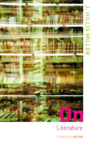 On Literature - 9780415261258 by J. Hillis Miller, 9780415261258