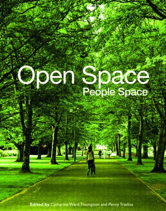 Open Space: People Space by Catharine Ward Thompson, Penny Travlou, 9780415415347