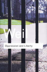 Oppression and Liberty by Simone Weil, 9780415254076