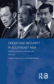 Order and Security in Southeast Asia (Essays in Memory of Michael Leifer) - 9780415363662 by Ralf Emmers, Joseph Liow, 9780415363662