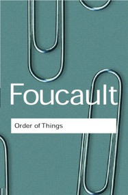 The Order of Things - 9780415267373 by Michel Foucault, 9780415267373
