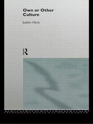 Own or Other Culture - 9780415115131 by Judith Okely, 9780415115131