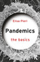 Pandemics: The Basics - 9780367610135 by Elisa Pieri, 9780367610135