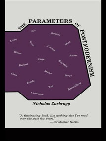 The Parameters of Postmodernism - 9780415105620 by Nicholas Zurbrugg, 9780415105620