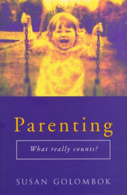 Parenting (What Really Counts?) by Susan Golombok, 9780415227162