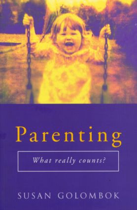 Parenting (What Really Counts?) by Susan Golombok, 9780415227162