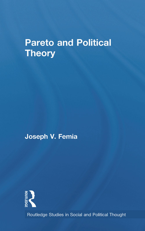 Pareto and Political Theory - 9780415663717 by Joseph V. Femia, 9780415663717