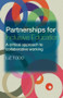 Partnerships for Inclusive Education (A Critical Approach to Collaborative Working) by Liz Todd, 9780415298452