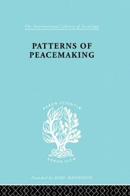 Patterns of Peacemaking by A. Briggs, E. Meyer, David Thomson, 9780415605373