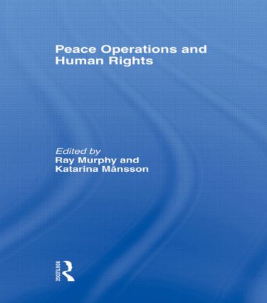 Peace Operations and Human Rights - 9780415495752 by Ray Murphy, Katarina Mansson, 9780415495752