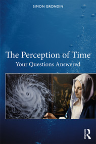 The Perception of Time (Your Questions Answered) - 9780367431631 by Simon Grondin, 9780367431631