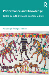 Performance and Knowledge - 9780367615765 by G. N. Devy, Geoffrey V. Davis, 9780367615765