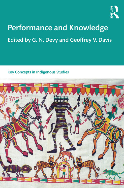 Performance and Knowledge - 9780367615765 by G. N. Devy, Geoffrey V. Davis, 9780367615765