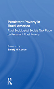 Persistent Poverty In Rural America - 9780367298104 by Rural Sociological Society, 9780367298104