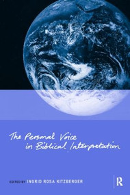 The Personal Voice in Biblical Interpretation - 9780415181006 by Ingrid Rosa Kitzberger, 9780415181006