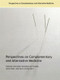 Perspectives on Complementary and Alternative Medicine by Tom Heller, Geraldine Lee-Treweek, Jeanne Katz, Julie Stone, Sue Spurr, 9780415351614