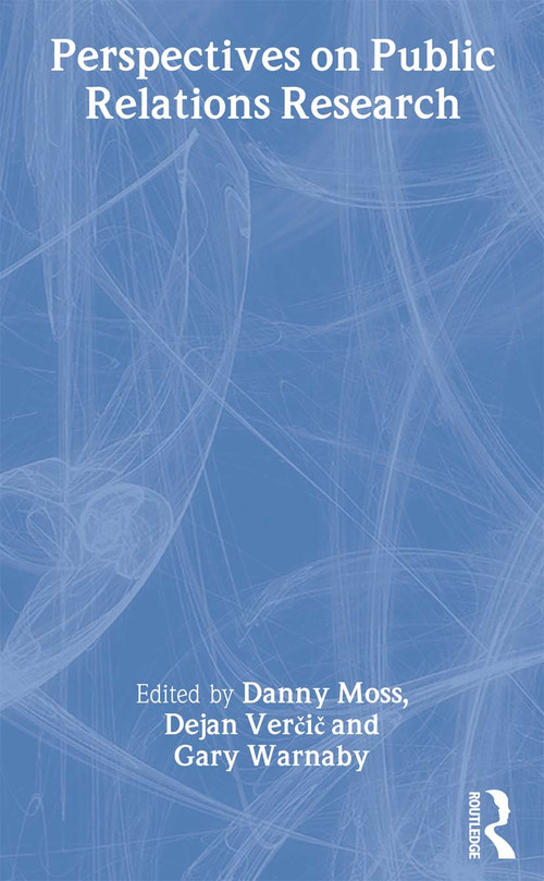 Perspectives on Public Relations Research by Danny Moss, Dejan Vercic, Gary Warnaby, 9780415316187