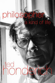 Philosopher A Kind Of Life - 9780415276313 by Prof Ted Honderich, Ted Honderich, 9780415276313