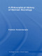 A Philosophical History of German Sociology - 9780415568722 by Frédéric Vandenberghe, 9780415568722