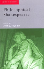 Philosophical Shakespeares - 9780415173896 by John Joughin, 9780415173896