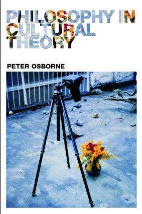 Philosophy in Cultural Theory by Peter Osborne, 9780415238021