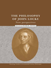 The Philosophy of John Locke (New Perspectives) - 9780415408264 by Peter R. Anstey, 9780415408264