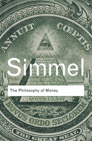 The Philosophy of Money - 9780415610117 by Georg Simmel, David Frisby, Tom Bottomore, 9780415610117