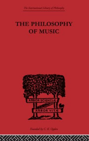 The Philosophy of Music by William Pole, 9780415614214