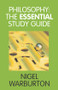 Philosophy: The Essential Study Guide - 9780415341806 by Nigel Warburton, 9780415341806