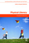 Physical Literacy (Throughout the Lifecourse) - 9780415487436 by Margaret Whitehead, 9780415487436