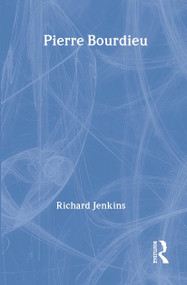 Pierre Bourdieu by Richard Jenkins, 9780415057981