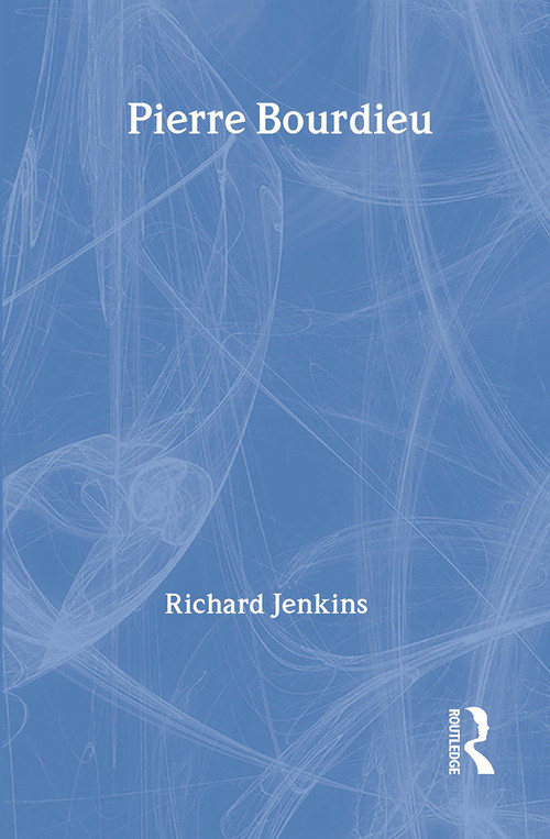 Pierre Bourdieu by Richard Jenkins, 9780415057981