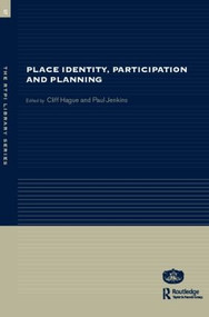 Place Identity, Participation and Planning by Cliff Hague, Paul Jenkins, 9780415262422