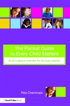 The Pocket Guide to Every Child Matters (An At-a-Glance Overview for the Busy Teacher) - 9780415479172 by Rita Cheminais, 9780415479172
