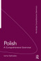 Polish: A Comprehensive Grammar - 9780415475419 by Iwona Sadowska, 9780415475419