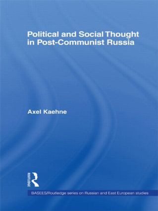 Political and Social Thought in Post-Communist Russia - 9780415544245 by Axel Kaehne, 9780415544245