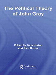 The Political Theory of John Gray - 9780415463669 by John Horton, Glen Newey, 9780415463669