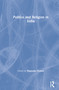 Politics and Religion in India - 9780367337872 by Narender Kumar, 9780367337872